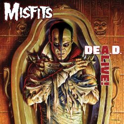 MISFITS - DEA.D. ALIVE! (1 CD) - WYDANIE USA