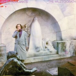 FRUSCIANTE, JOHN - THE WILL TO DEATH (1 LP)