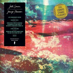 STILL CORNERS - STRANGE PLEASURES (1 LP) - 10TH ANNIVERSARY GREEN VINYL