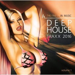 DEEP HOUSE TRAXX 2016 - VOLUME 1 (1 CD) - PAUL KALKBRENNER, JESS GLYNN, ROBIN SCHULZ I IN.