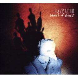 GAZPACHO - MARCH OF GHOSTS (1 CD)