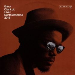 CLARK, GARY JR. - LIVE / NORTH AMERICA 2016 (2 LP)