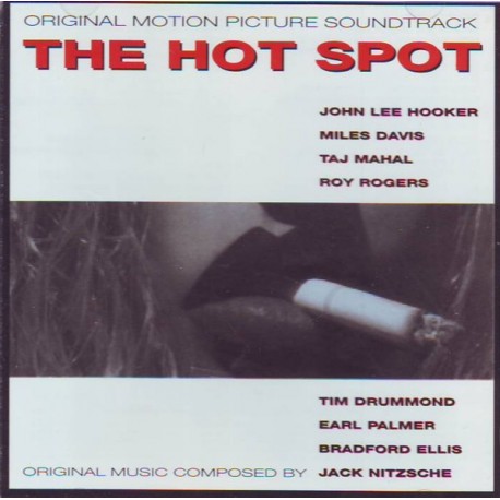 HOT SPOT, THE [ŻYCIE NA GORĄCO] - JACK NITZSCHE/ JOHN LEE HOOKER / MILES DAVIS / TAJ MAHAL a.m.m 
