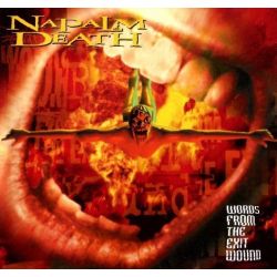 NAPALM DEATH - WORDS FROM THE EXIT WOUND (1 CD)