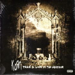 KORN - TAKE A LOOK IN THE MIRROR (2 LP)