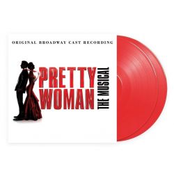 PRETTY WOMAN THE MUSICAL - ORIGINAL BROADWAY CAST RECORDING (2 LP) - RED VINYL - WYDANIE USA