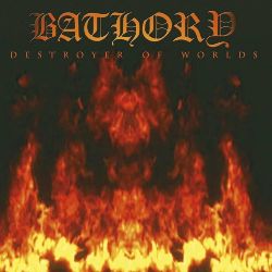 BATHORY - DESTROYER OF WORLDS (2 LP)