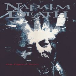 NAPALM DEATH - FEAR, EMPTINESS, DESPAIR (1 CD)