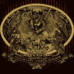 CULT OF LUNA - ETERNAL KINGDOM (1 CD)