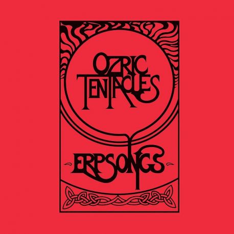 OZRIC TENTACLES - ERPSONGS (2 LP)