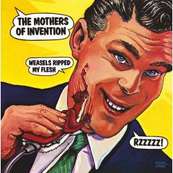 ZAPPA, FRANK & THE MOTHERS OF INVENTION - WEASELS RIPPED MY FLESH (1 LP