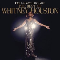 HOUSTON, WHITNEY - I WILL ALWAYS LOVE YOU: THE BEST OF WHITNEY HOUSTON (2 LP) - WYDANIE USA