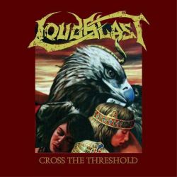 LOUDBLAST - CROSS THE THRESHOLD (1 CD) - LIMITED EDITION