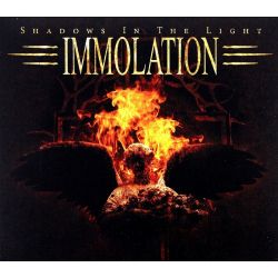 IMMOLATION - SHADOWS IN THE LIGHT (1 CD)