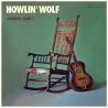 HOWLIN' WOLF - ROCKIN' CHAIR (1 EP) - 180 GRAM VINYL