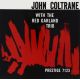 COLTRANE, JOHN - WITH THE RED GARLAND TRIO (1 LP) - ANALOGUE PRODUCTIONS - 180 GRAM PRESSING - WYDANIE AMERYKAŃSKIE