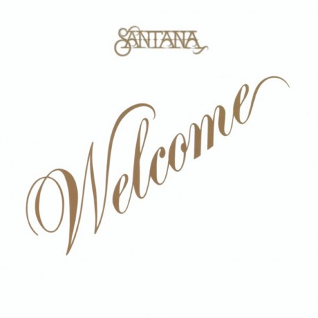 SANTANA, CARLOS - WELCOME (1LP) - 180 GRAM PRESSING - WYDANIE AMERYKAŃSKIE
