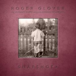 GLOVER, ROGER AND THE GUILTY PARTY – SNAPSHOT+ (2 LP)