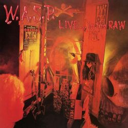 W.A.S.P. (WASP) - LIVE...IN THE RAW (2 LP)