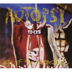 AUTOPSY - ACTS OF THE UNSPEAKABLE (1 CD)