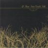 IF THESE TREES COULD TALK - IF THESE TREES COULD TALK (1 LP) - 180 GRAM VINYL