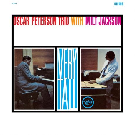 PETERSON, OSCAR TRIO WITH MILT JACKSON - VERY TALL (1 LP) - ACOUSTIC SOUNDS SERIES - 180 GRAM VINYL - WYDANIE USA