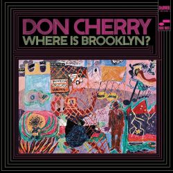 CHERRY, DON - WHERE IS BROOKLYN? (1 LP) - 180 GRAM VINYL - BLUE NOTE CLASSIC VINYL SERIES