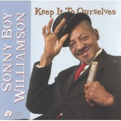 WILLIAMSON, SONNY BOY - KEEP IT TO OURSELVES (1 SACD) - ANALOGUE PRODUCTIONS - WYDANIE USA