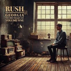RUSH - GEORGIA THE 2002 BROADCAST VOLUME 1 (2 LP)