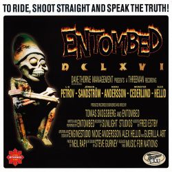 ENTOMBED - DCLXVI TO RIDE, SHOOT STRAIGHT AND SPEAK THE TRUTH (1 LP)
