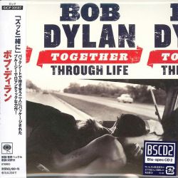 DYLAN, BOB - TOGETHER THROUGH LIFE (1 BSCD2) - WYDANIE JAPOŃSKIE