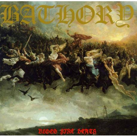 BATHORY - BLOOD FIRE DEATH (1 CD)