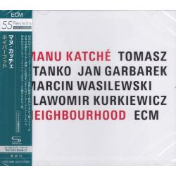 KATCHE, MANU - NEIGHBOURHOOD (1 SHM-CD) - WYDANIE JAPOŃSKIE