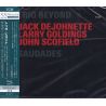 DEJOHNETTE, JACK / LARRY GOLDINGS / JOHN SCOFIELD - SAUDADES (2 SHM-CD) - WYDANIE JAPOŃSKIE