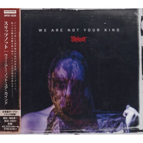 SLIPKNOT - WE ARE NOT YOUR KIND (1 CD) - WYDANIE JAPOŃSKIE