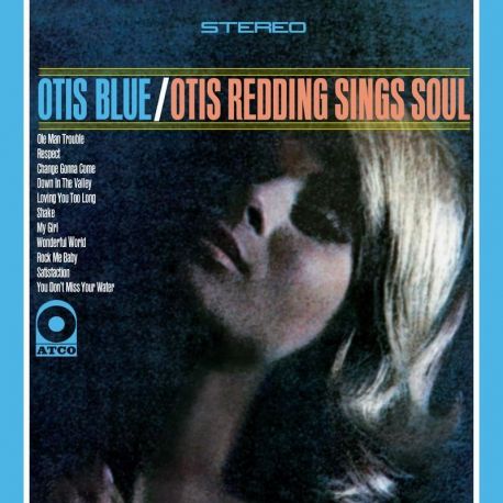 REDDING, OTIS - OTIS BLUE / OTIS REDDING SINGS SOUL (2 LP) - ATLANTIC 75 AUDIOPHILE SERIES - 45RPM - WYDANIE USA