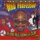 MAD PROFESSOR - AUDIO ILLUSIONS OF DUB!:IN THE BEGINNING THERE WAS DUB!!! (1LP) (1LP)