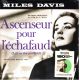 DAVIS, MILES - ASCENSEUR POUR L'ECHAFAUD /LIFT TO THE SCAFFOLD/ [WINDĄ NA SZAFOT] (1 LP) - WAXTIME IN COLOUR - 180 GRAM PRESSING