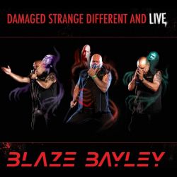 BAYLEY, BLAZE - DAMAGED STRANGE DIFFERENT AND LIVE (1 LP)