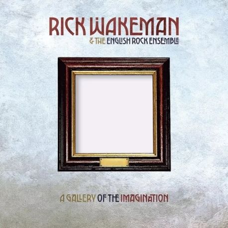 WAKEMAN, RICK & THE ENGLISH ROCK ENSEMBLE - A GALLERY OF THE IMAGINATION (CD + DVD) - LIMITED EDITION