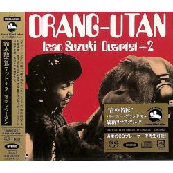 SUZUKI, ISAO QUARTET + 2 - ORANG-UTAN (1 SACD) - WYDANIE JAPOŃSKIE