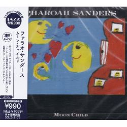 SANDERS, PHAROAH - MOON CHILD (1 CD) - WYDANIE JAPOŃSKIE