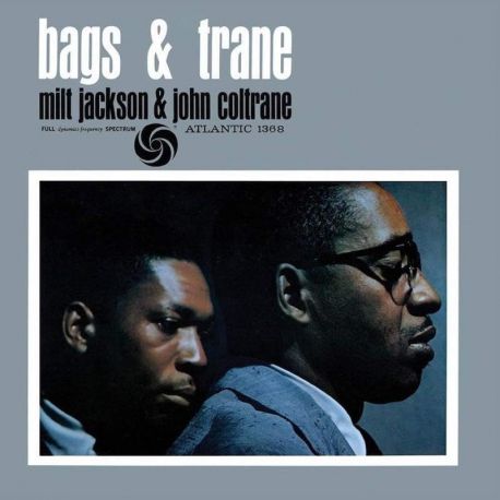 JACKSON, MILT & JOHN COLTRANE - BAGS & TRANE (2 LP) - ATLANTIC 75 AUDIOPHILE SERIES - 45RPM - WYDANIE USA