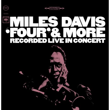 DAVIS, MILES - "FOUR" & MORE - RECORDED LIVE IN CONCERT (1 CD) - WYDANIE USA
