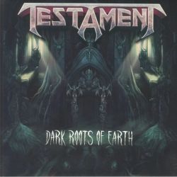 TESTAMENT - DARK ROOTS OF EARTH (12") - 45RPM - LIMITED NUMBERED EDITION