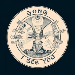 GONG - I SEE YOU (2 LP) - 10TH ANNIVERSARY EDITION