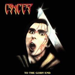 CANCER - TO THE GORY END (1 LP) - YELLOW TRANSLUCENT VINYL