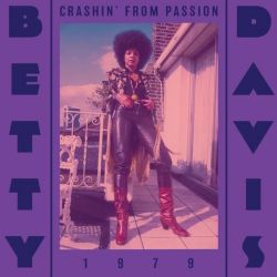 DAVIS, BETTY - CRASHIN' FROM PASSION (1 LP) - WYDANIE USA