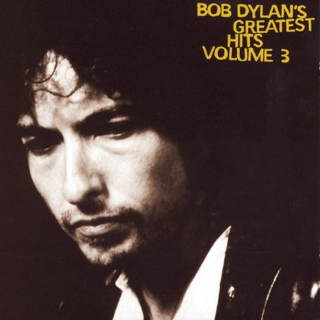 DYLAN, BOB - BOB DYLAN'S GREATEST HITS VOLUME 3 (1 CD) - WYDANIE USA