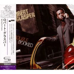GLASPER, ROBERT - DOUBLE BOOKED (1 SHM-CD) - WYDANIE JAPOŃSKIE